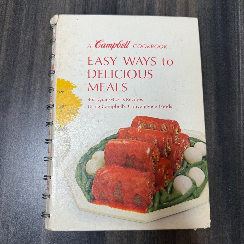 Campbell's Cookbook Easy‎ Ways to Delicious Meals Vintage 465 Recipes